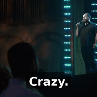 Crazy.