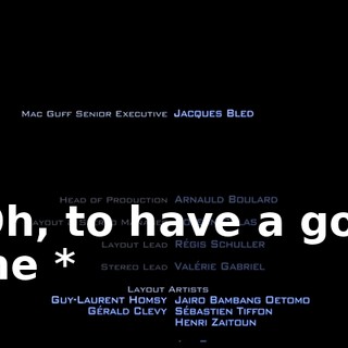 * Oh, to have a good time *