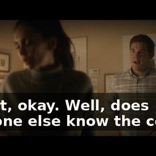 Right, okay. Well, does anyone else know the code?