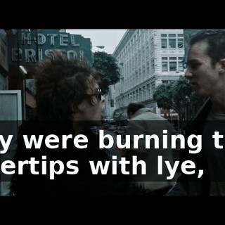 They were burning their fingertips with lye,