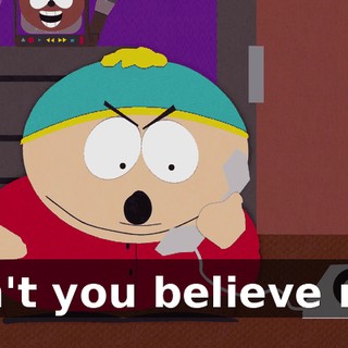 don't you believe me?