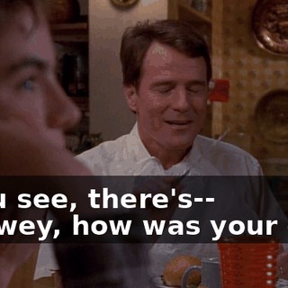 - You see, there's-- - Dewey, how was your day?