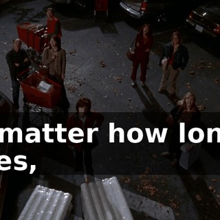 No matter how long it takes,