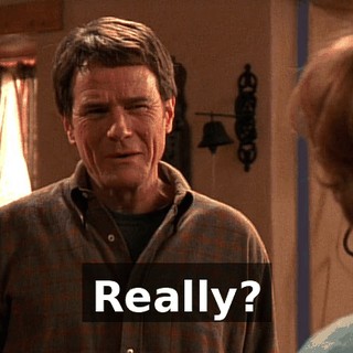 Really?