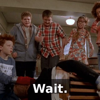 Wait.