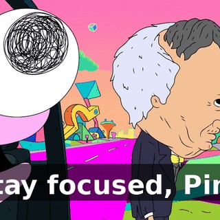 Stay focused, Pim.