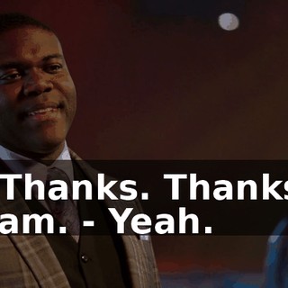 - Thanks. Thanks, Sam. - Yeah.