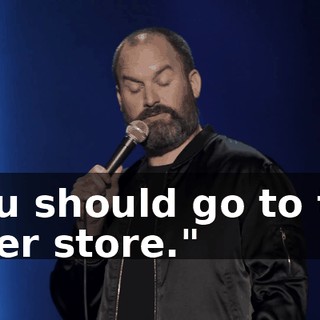 "You should go to this other store."