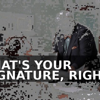 THAT'S YOUR SIGNATURE, RIGHT?