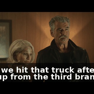 So if we hit that truck after the pickup from the third branch…