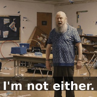 I'm not either.