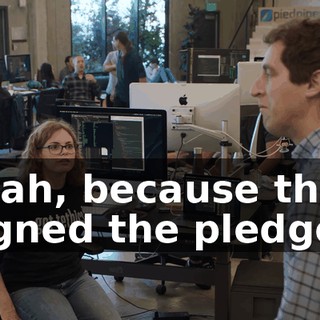 Yeah, because they signed the pledge.