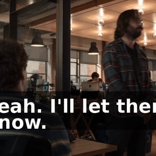 Yeah. I'll let them know.