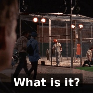 What is it?