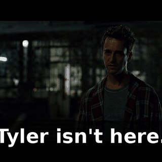 Tyler isn't here.