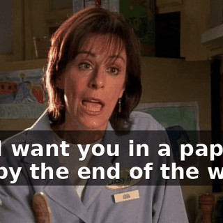 But I want you in a paper hat by the end of the week.