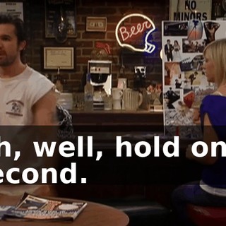 Oh, well, hold on a second.