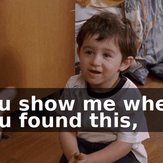 You show me where you found this,