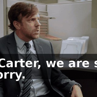 - Carter, we are so sorry.