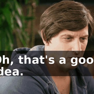Oh, that's a good idea.