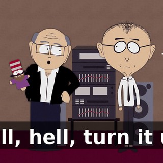 Well, hell, turn it up!