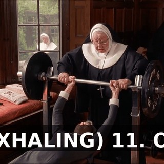 (EXHALING) 11. Oh.