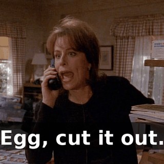 Egg, cut it out.