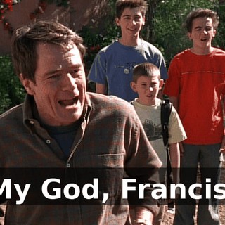 My God, Francis.