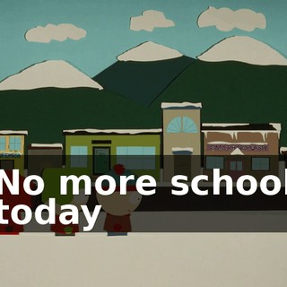 ♪ No more school today ♪