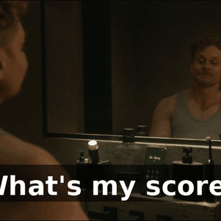 What's my score?