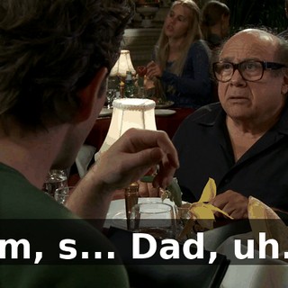 Um, s... Dad, uh...