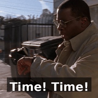 Time! Time!