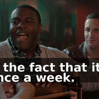 is the fact that it's once a week.