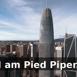 I am Pied Piper.