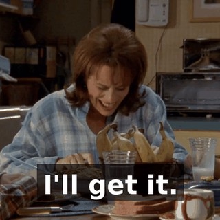 I'll get it.