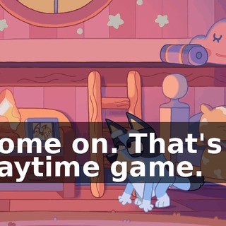Come on. That's a daytime game.