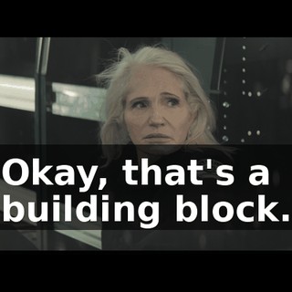 Okay, that's a building block.