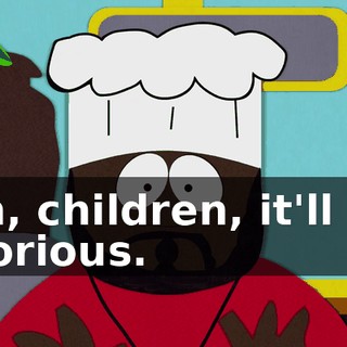 Oh, children, it'll be glorious.