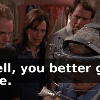Well, you better get one.