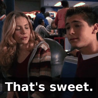 That's sweet.
