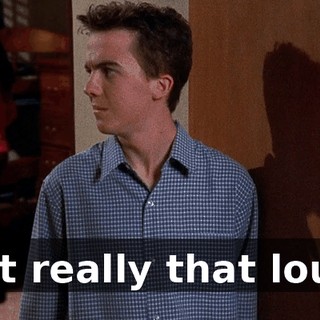 Is it really that loud?