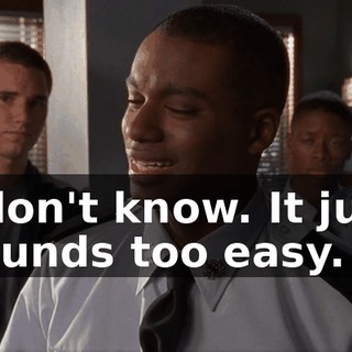 I don't know. It just sounds too easy.