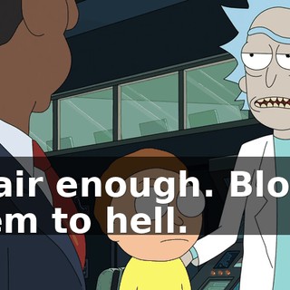 Fair enough. Blow 'em to hell.