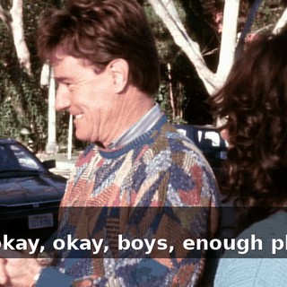 - Ow! - Oh, okay, okay, boys, enough playing.