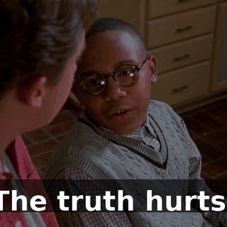 The truth hurts.