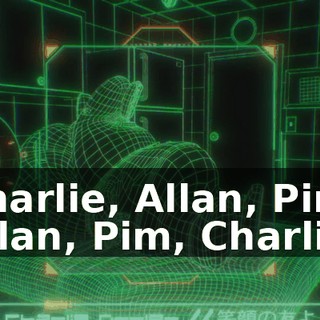 Charlie, Allan, Pim, Allan, Pim, Charlie