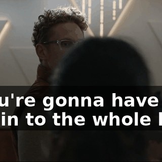 or you're gonna have to explain to the whole board