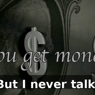 But I never talk.