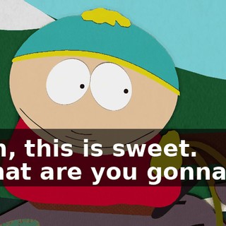 Yeah, this is sweet. - What are you gonna do?