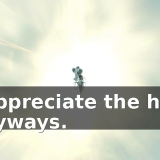 I appreciate the help anyways.